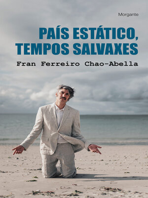 cover image of País estático, tempos salvaxes